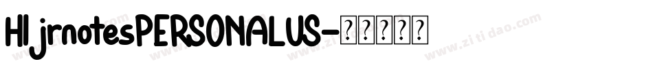 HI jrnotesPERSONALUS字体转换
